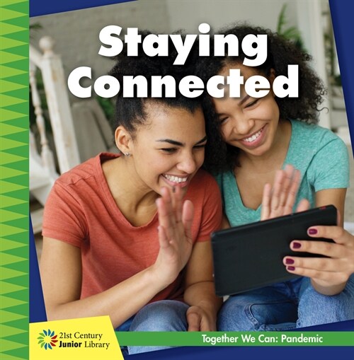 Staying Connected (Paperback)