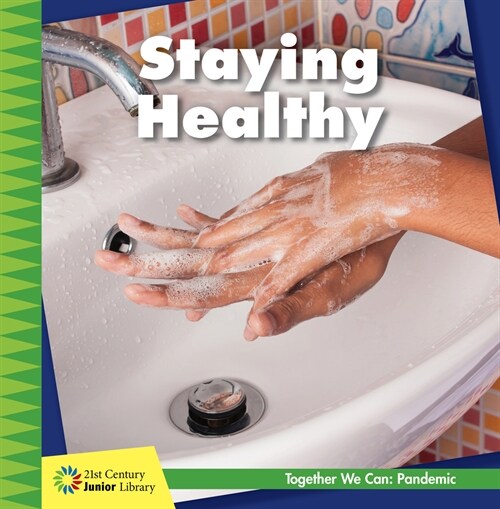 Staying Healthy (Paperback)