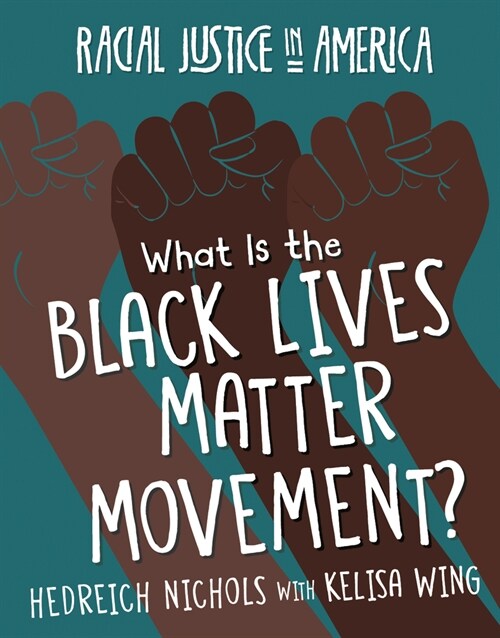 What Is the Black Lives Matter Movement? (Paperback)
