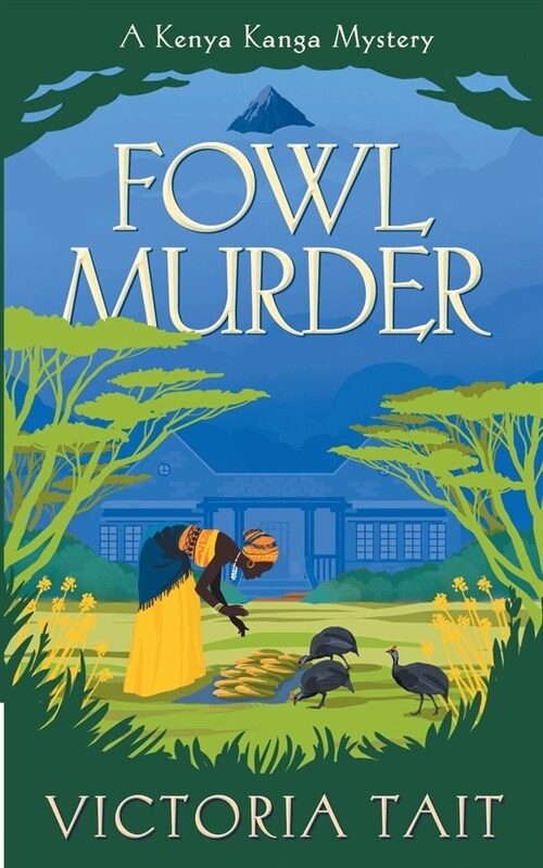 Fowl Murder: A Cozy Murder Mystery with a Silver-Haired Amateur Sleuth (Paperback)