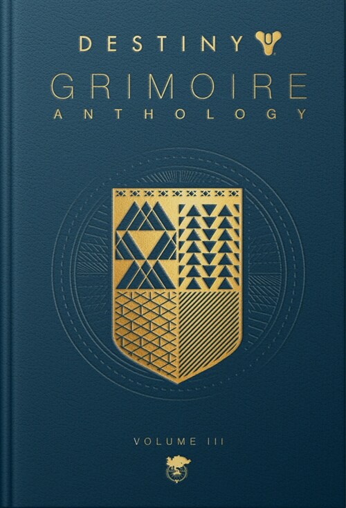 Destiny Grimoire Anthology, Volume III: War Machines (Hardcover)