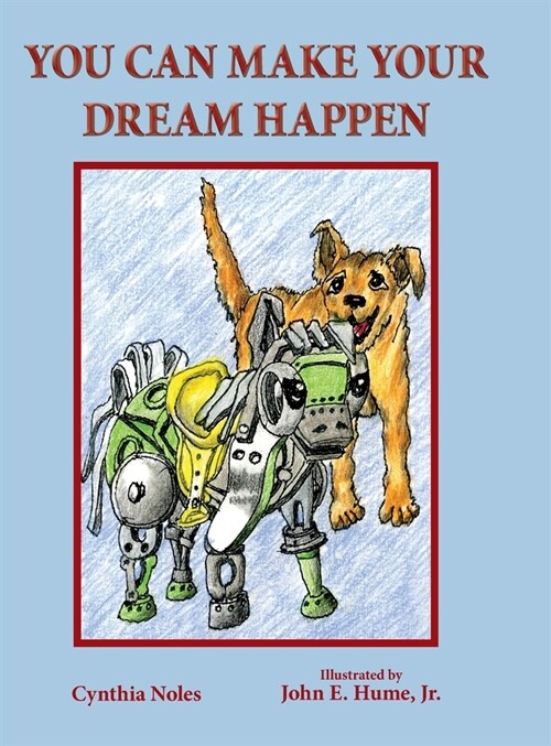 You Can Make Your Dream Happen (Hardcover)