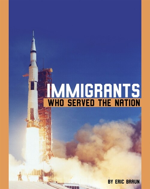 Immigrants Who Served the Nation (Hardcover)