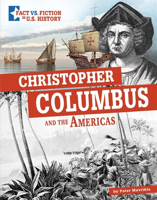 Christopher Columbus and the Americas: Separating Fact from Fiction (Paperback)