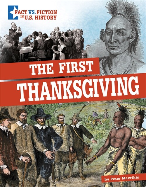The First Thanksgiving: Separating Fact from Fiction (Paperback)