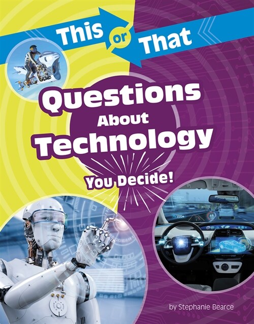 This or That Questions about Technology: You Decide! (Paperback)