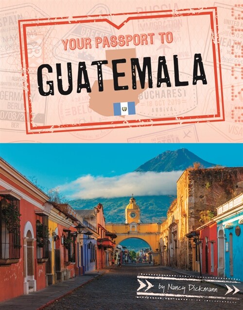 Your Passport to Guatemala (Paperback)
