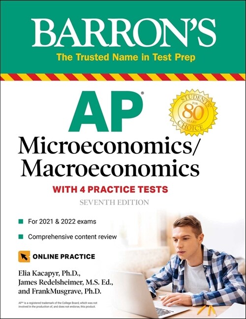 AP Microeconomics/Macroeconomics: 4 Practice Tests + Comprehensive Review + Online Practice (Paperback, 7)