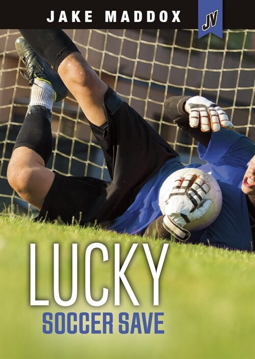 Lucky Soccer Save (Hardcover)