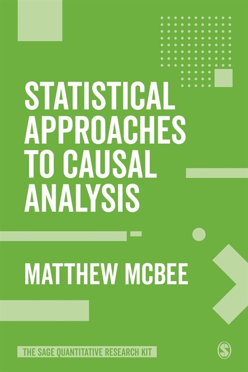 Statistical Approaches to Causal Analysis (Paperback)