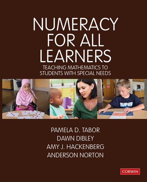 Numeracy for All Learners : Teaching Mathematics to Students with Special Needs (Paperback)