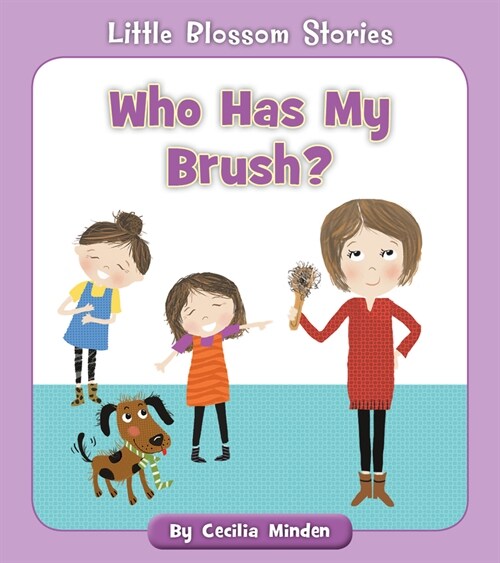 Who Has My Brush? (Paperback)