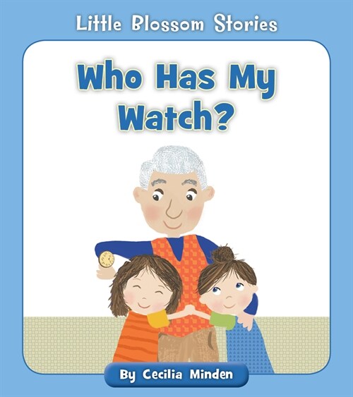 Who Has My Watch? (Paperback)