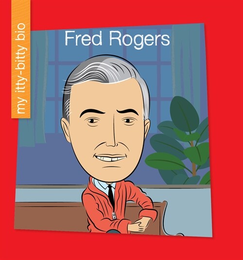 Fred Rogers (Library Binding)