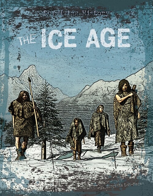 The Ice Age (Library Binding)