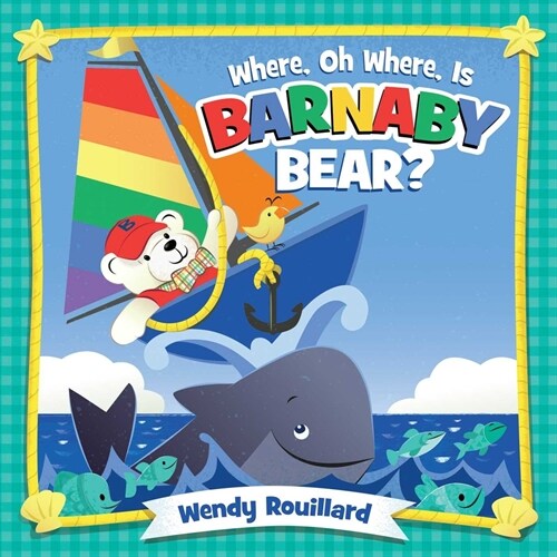 Where, Oh Where, Is Barnaby Bear? (Board Books)