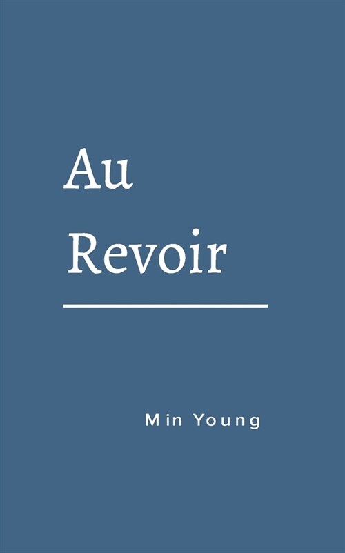 Au Revoir (Paperback)