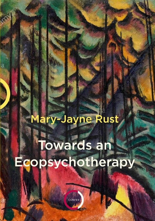Towards an Ecopsychotherapy (Paperback)