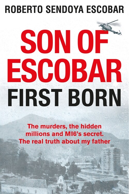 Son of Escobar : First Born (Hardcover)