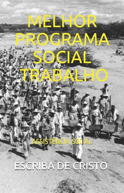 Melhor Programa Social - Trabalho: Assist?cia Social (Paperback)