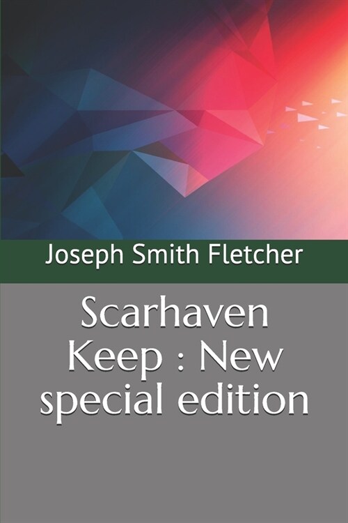 Scarhaven Keep: New special edition (Paperback)