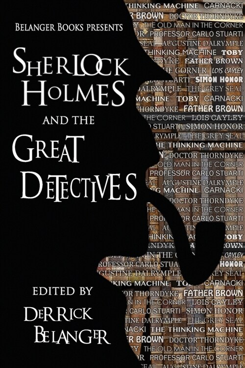 Sherlock Holmes and the Great Detectives (Paperback)