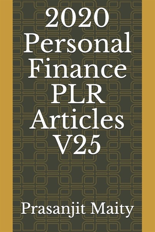 2020 Personal Finance PLR Articles V25 (Paperback)