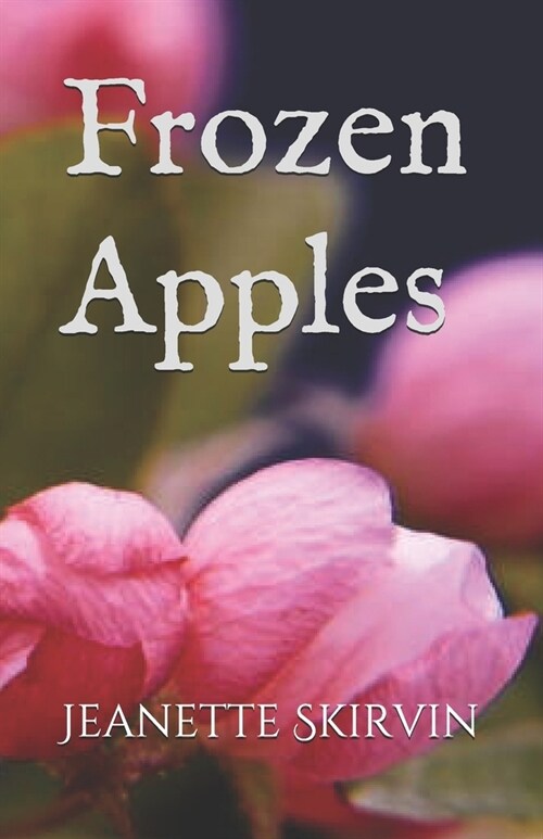 Frozen Apples (Paperback)