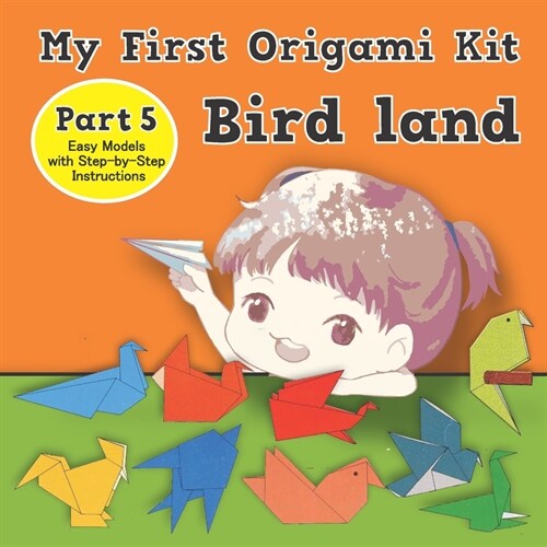 My First Origami Kit: Origami Fun Kit for Beginners (Paperback)