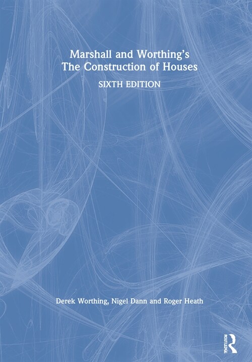 Marshall and Worthings The Construction of Houses (Hardcover, 6 ed)