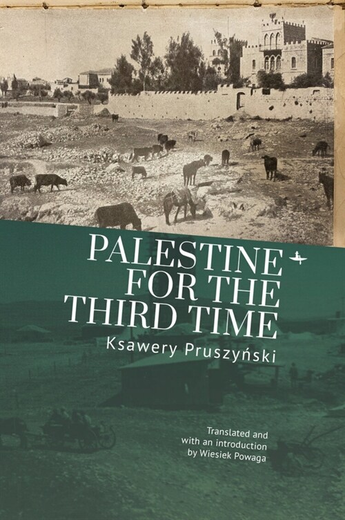 Palestine for the Third Time (Hardcover)