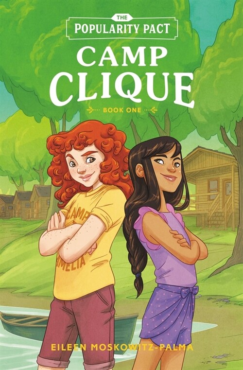 The Popularity Pact: Camp Clique: Book One (Paperback)