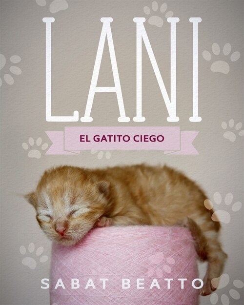 Lani: El gatito ciego (Paperback)