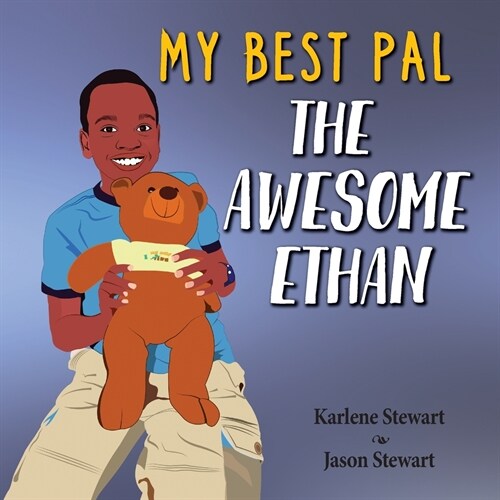 My Best Pal: The Awesome Ethan (Paperback)