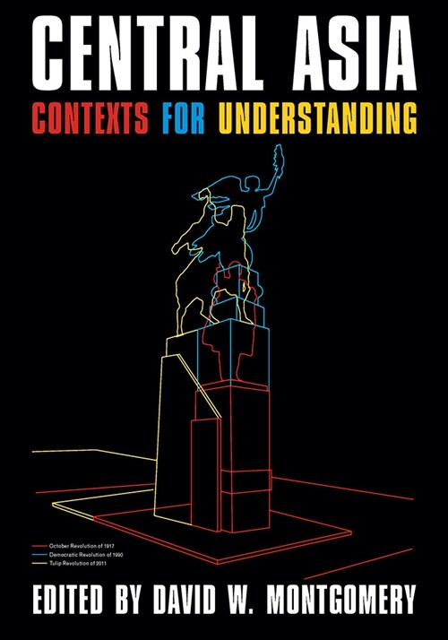 Central Asia: Contexts for Understanding (Hardcover)