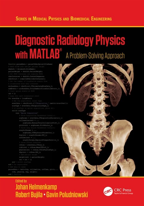 Diagnostic Radiology Physics with Matlab(r): A Problem-Solving Approach (Hardcover)