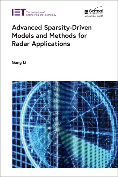 Advanced Sparsity-Driven Models and Methods for Radar Applications (Hardcover)