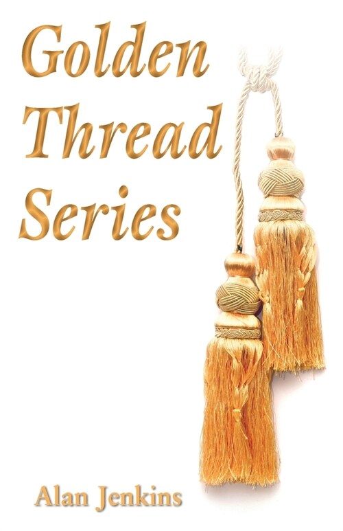 Golden Thread Series (Paperback)