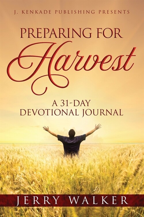 Preparing for Harvest (Paperback)