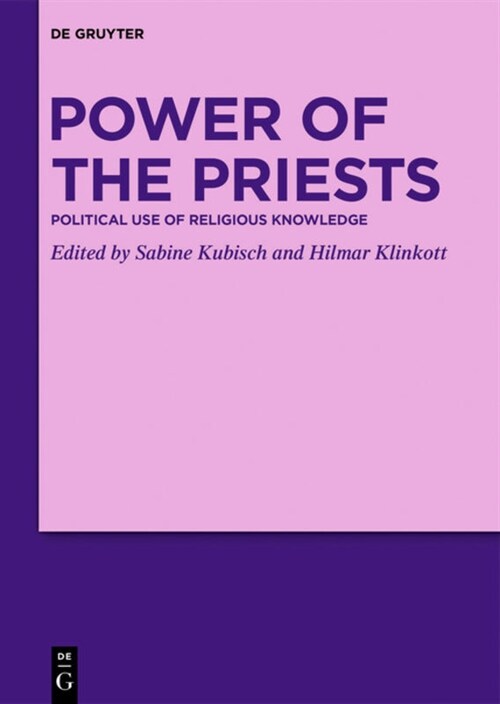 Power of the Priests: Political Use of Religious Knowledge (Hardcover)