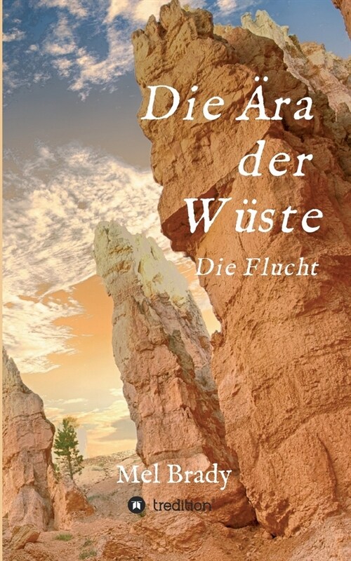 Die 훣a der W?te: Die Flucht (Paperback)