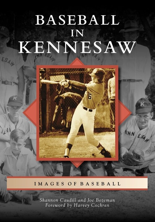 Baseball in Kennesaw (Paperback)