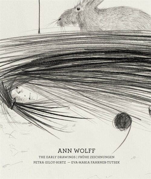 Ann Wolff: The Early Drawings (1981-1988) (Hardcover)