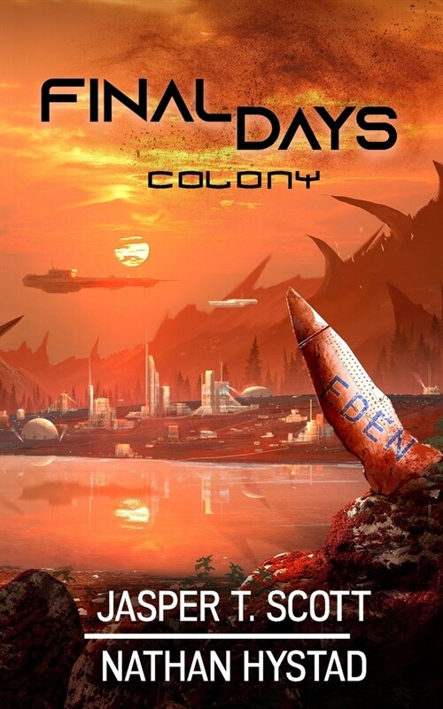 Final Days: Colony (Paperback)