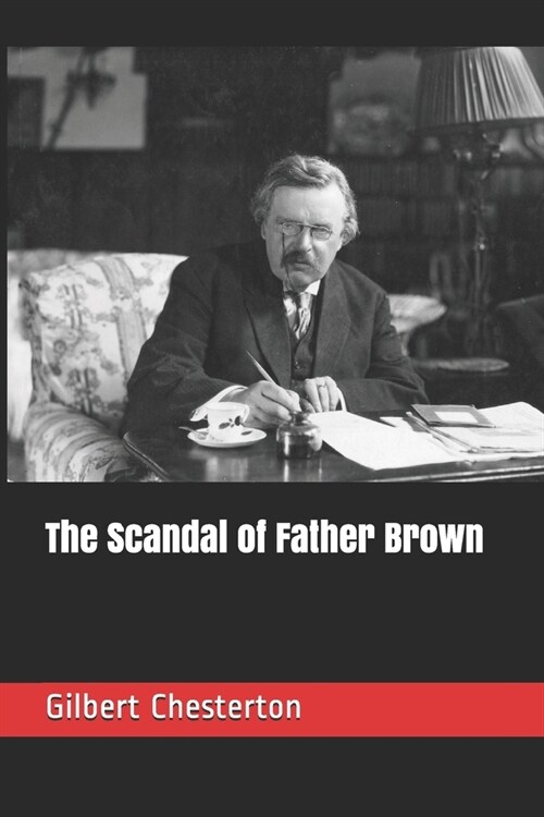 The Scandal of Father Brown (Paperback)