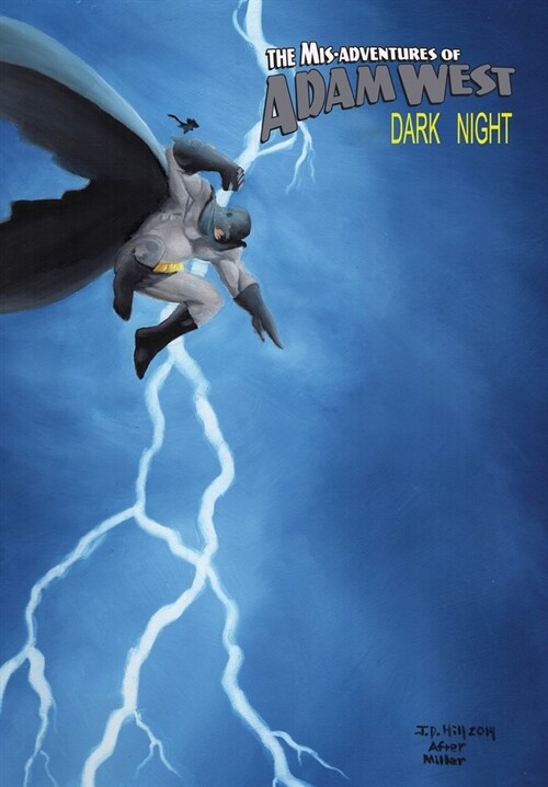 Mis-Adventures of Adam West: Dark Night: trade paperback (Paperback)