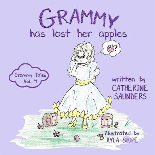 Grammy has Lost Her Apples (Paperback)