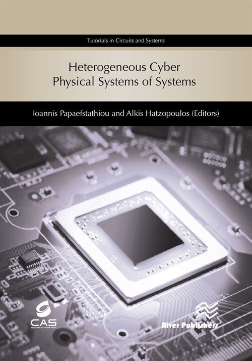 Heterogeneous Cyber Physical Systems of Systems (Hardcover)