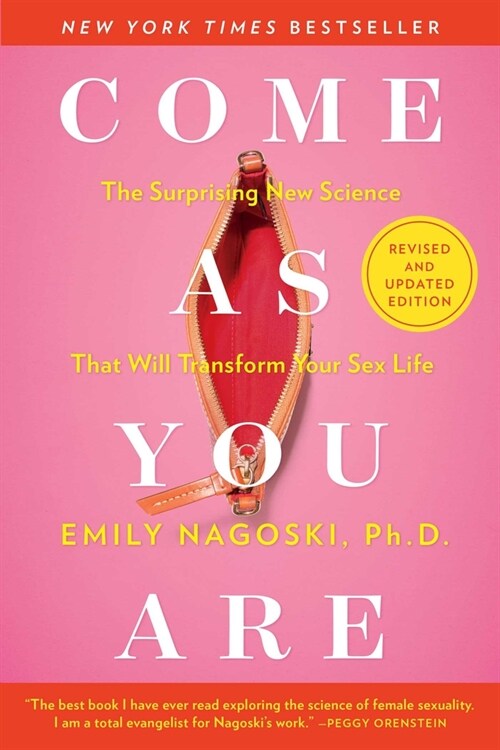 Come as You Are: Revised and Updated: The Surprising New Science That Will Transform Your Sex Life (Paperback)