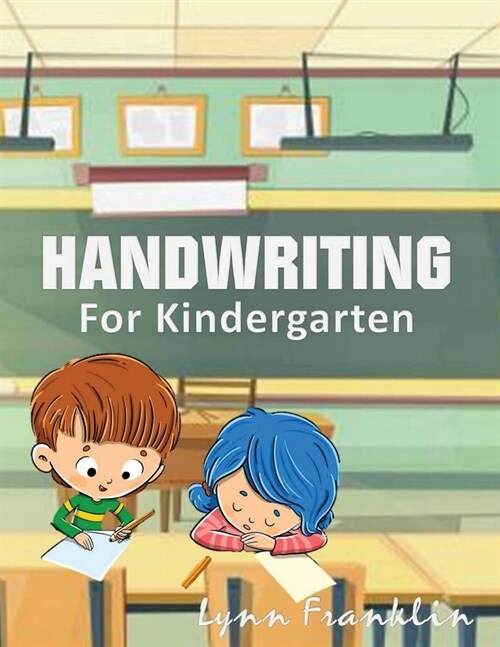 Handwriting for Kindergarten: Handwriting Practice Books for Kids (Paperback)